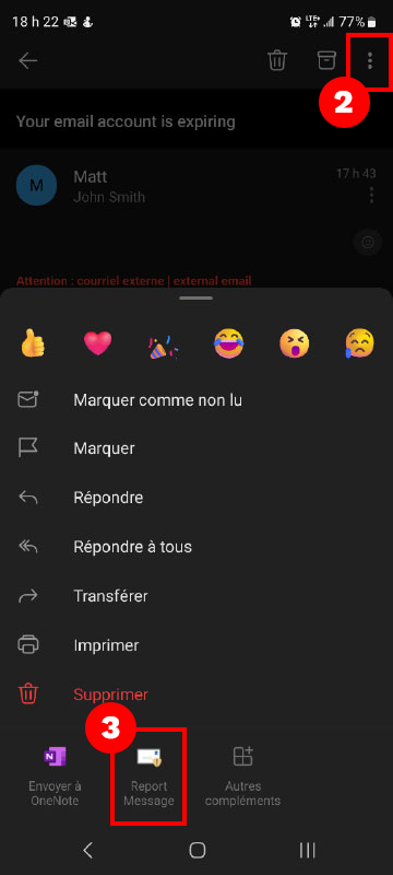 Écran Android avec un bouton de menu plus d'actions en rouge avec un cercle de 2, et un menu élargi avec un bouton de message de rapport en rouge avec un cercle de 3.