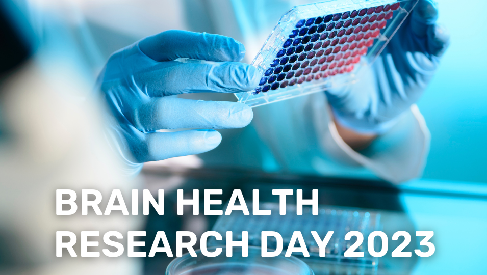 Background image of gloved hands holding a multi-well laboratory tray. Text in the foreground reads, "Brain Health Research Day 2023."